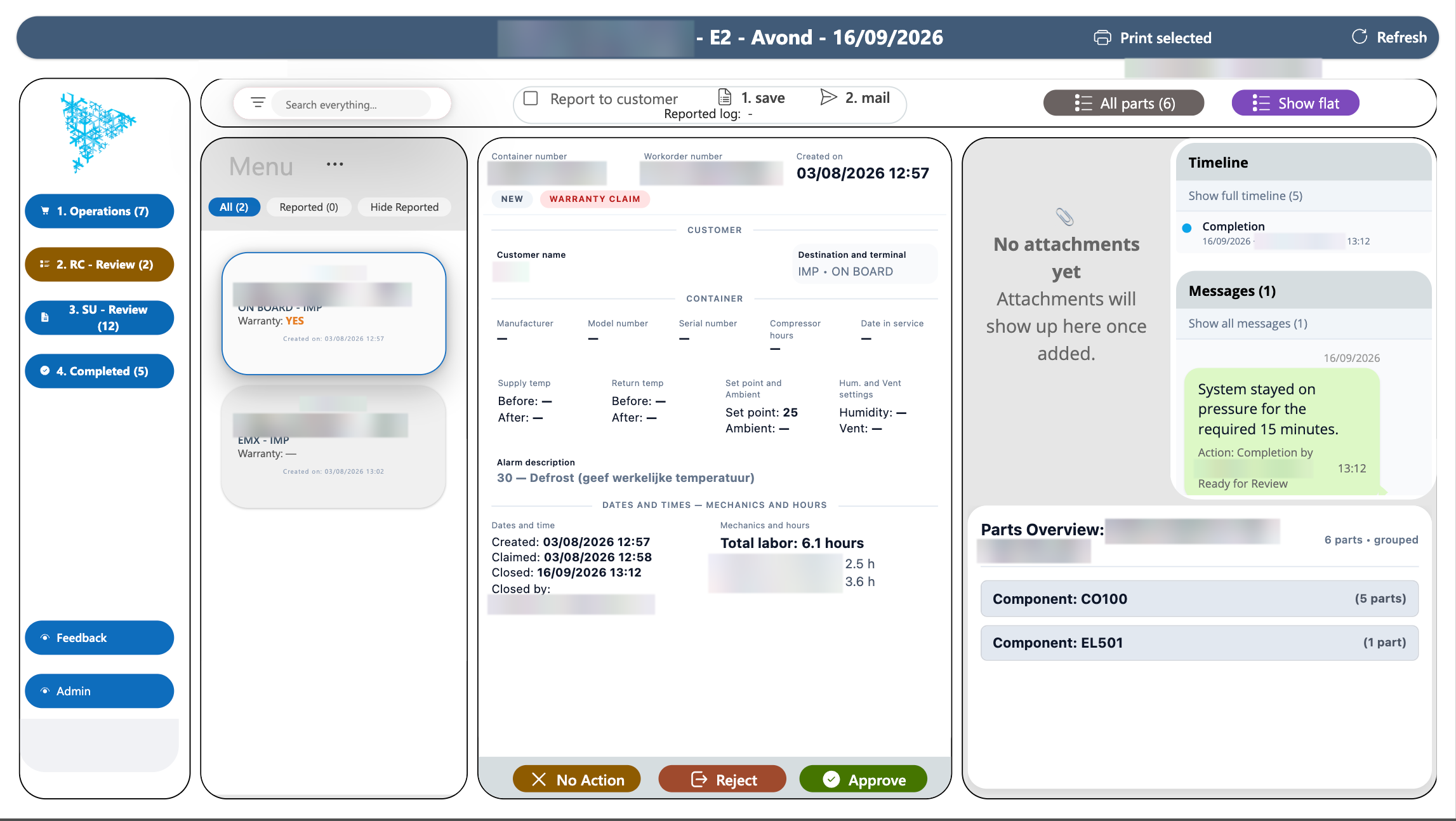 Review screen with container data, temperatures, labour hours, timeline, messages, parts overview and buttons to approve, reject or mark as no action.